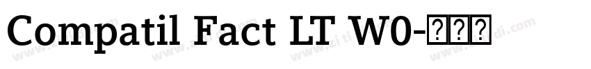 Compatil Fact LT W0字体转换